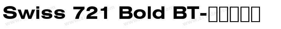 Swiss 721 Bold BT字体转换